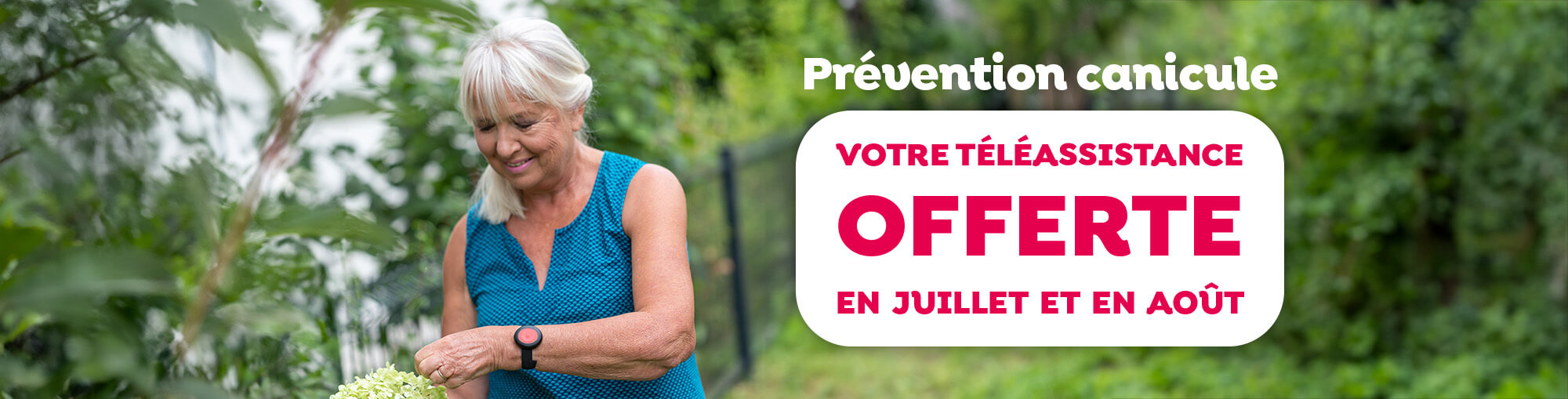 Téléassistance offerte en juillet et aout 2024